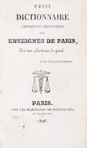 BALZAC (Honoré de) & BRISMONTIER. Petit dictionnaire Critique et... - Bonnefoi Livres Anciens