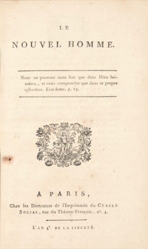 SAINT-MARTIN (Louis-Claude de, dit le Philosophe inconnu). Le Nouvel Homme.