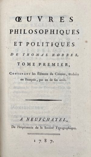 HOBBES (Thomas). Oeuvres philosophiques et politiques de Thomas Hobbes.
