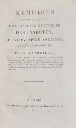 LATREILLE (Pierre-André). Mémoires sur divers sujets de l&rsquo;histoire... - Bonnefoi Livres Anciens