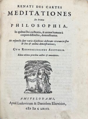 DESCARTES (René). Renati Des Cartes Meditationes de Prima Philosophia, in quibus Dei existentia et animae humanae a corpore distinctio demonstrantur. His adjunctae sunt variae objectiones doctorum virorum in istas de Deo & animae demonstrationes. Cum responsionibus auctoris. Editio ultima prioribus auctior & emendatior. Amstelodami, Apud Ludovicum & Danielem Elzevirios, 1663. 3 parties en 1 vol. petit in-4 de (12)-191-(1) pp., 164 pp., 88 pp. DESCARTES (René). Passiones Animae, per Renatum Des Cartes : Gallicè ab ipso conscriptae, nunc autem in exterorum gratiam, latina civitate donatae. Ab H. D. M. j. u. l. Amstelodami,