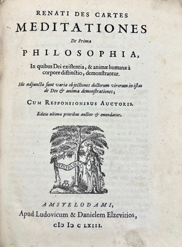 DESCARTES (René). Renati Des Cartes Meditationes de Prima Philosophia, in quibus Dei existentia et animae humanae a corpore distinctio demonstrantur. His adjunctae sunt variae objectiones doctorum virorum in istas de Deo & animae demonstrationes. Cum responsionibus auctoris. Editio ultima prioribus auctior & emendatior. Amstelodami, Apud Ludovicum & Danielem Elzevirios, 1663. 3 parties en 1 vol. petit in-4 de (12)-191-(1) pp., 164 pp., 88 pp. DESCARTES (René). Passiones Animae, per Renatum Des Cartes : Gallicè ab ipso conscriptae, nunc autem in exterorum gratiam, latina civitate donatae. Ab H. D. M. j. u. l. Amstelodami,