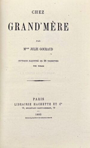 GOURAUD (Julie‎). Chez Grand' Mère.