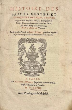 Emili (Paolo). Histoire des faicts - Bonnefoi Livres Anciens