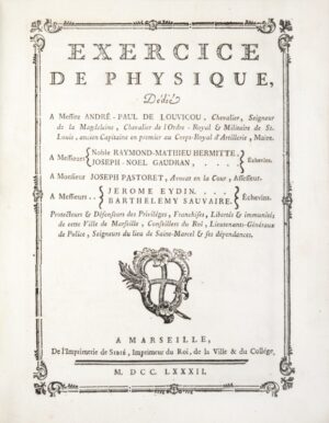 [Marseille]. Exercice de Physique dédié à Messire André-Paul de Louvicou. - Bonnefoi Livres Anciens