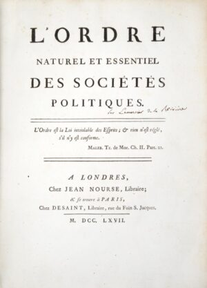 [LEMERCIER DE LA RIVIERE (Paul-Pierre)]. L'Ordre naturel et essentiel des sociétés politiques.