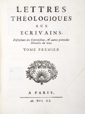 La Taste (Louis-Bernard). Lettres théologiques aux écrivains défenseurs des... - Bonnefoi Livres Anciens