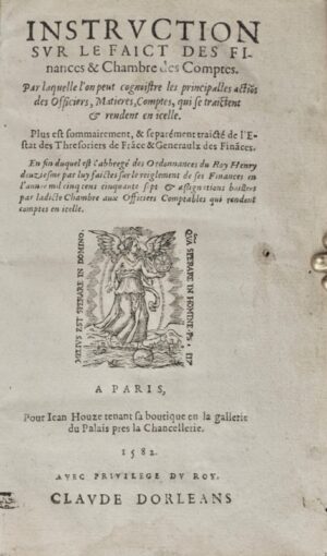 Le Grand (Jean). Instruction sur le faict des finances & Chambre des... - Bonnefoi Livres Anciens