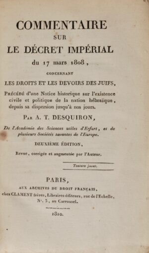 Desquiron de Saint-Agnan (Antoine-Toussaint). Commentaire sur le Décret... - Bonnefoi Livres Anciens