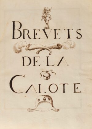 [Régiment de la Calotte. Manuscrit]. Recueil des Brevets du Régiment de la... - Bonnefoi Livres Anciens