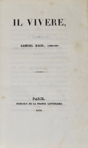 [Ferrière (Théophile de)]. Il Vivere - Bonnefoi Livres Anciens