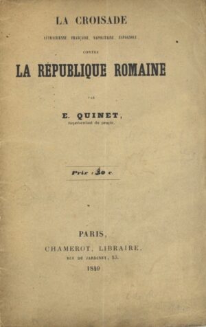QUINET (Edgar). La Croisade autrichienne - Bonnefoi Livres Anciens