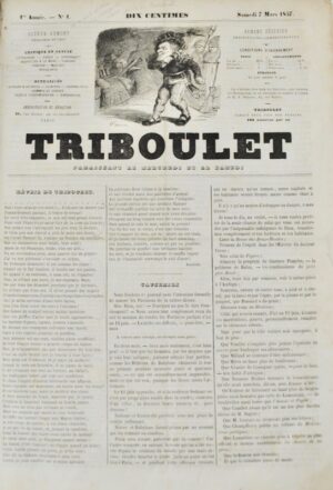 Triboulet. Paraissant le mercredi et le samedi. Triboulet et Diogène. Paraissant le mercredi et le samedi. Le Rabelais. Paraissant le mercredi et le samedi