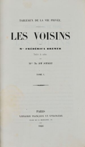 Bremer (Fredrika). Tableaux de la vie privée. Les Voisins - Bonnefoi Livres Anciens