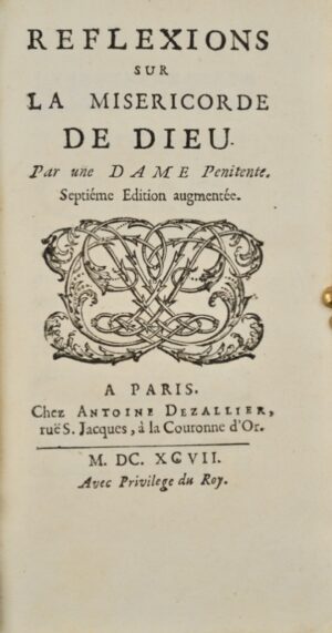 [La Vallière (Louise de)]. Réflexions sur la Miséricorde de Dieu. Par une dame... - Bonnefoi Livres Anciens