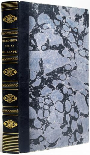 GARNIER (Athanase). Mémoires sur la cour de Louis Napoléon et sur la Hollande.