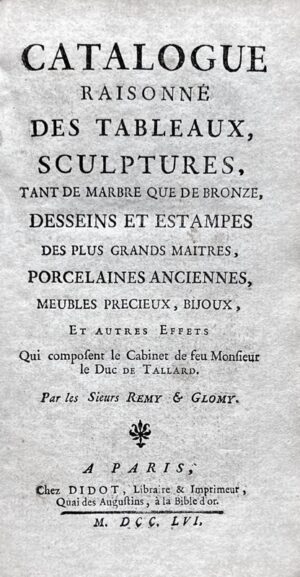 RÉMY (Pierre), GLOMY (Jean-Baptiste). [TALLARD (Marie-Joseph de)]. Catalogue... - Bonnefoi Livres Anciens