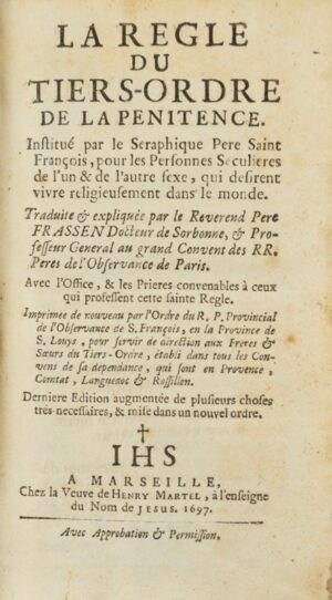 FRANÇOIS D’ASSISE (saint). La Règle du Tiers-ordre de la Pénitence. Institué... - Bonnefoi Livres Anciens