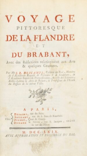 DESCAMPS (Jean-Baptiste). Voyage pittoresque de la Flandre et du Brabant, avec des réflexions relativement aux arts & quelques gravures.