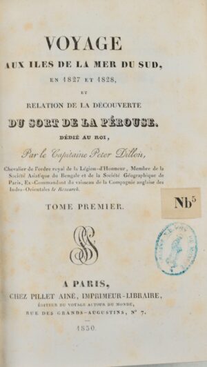 DILLON (Capitaine Peter). Voyage aux îles de la Mer du Sud en 1827 et 1828 - Bonnefoi Livres Anciens