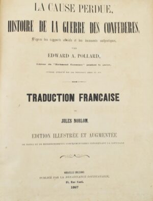 POLLARD (Edward A.). La Cause perdue - Bonnefoi Livres Anciens