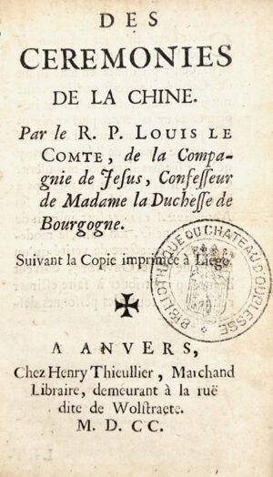 LE COMTE (Louis). . Des cérémonies de la Chine.