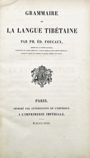 Foucaux (Philippe-Édouard). Grammaire de la langue tibétaine.