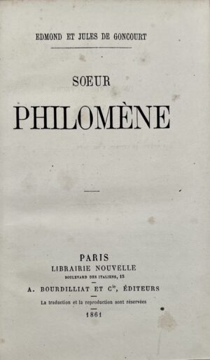 GONCOURT (Edmond et Jules de). Soeur Philomène.