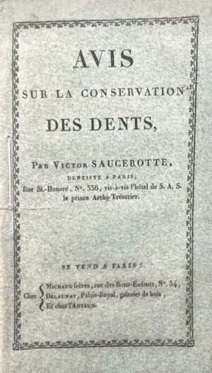 Saucerotte (Victor). Avis sur la conservation des dents.