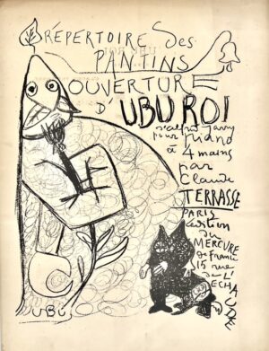 JARRY (Alfred). Répertoire des Pantins. Ouverture d'Ubu Roi d'Alfred Jarry pour piano à mains par Claude Terrasse.