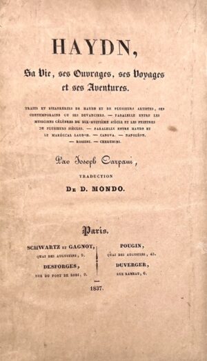 Carpani (Giuseppe). Haydn, sa vie, ses ouvrages, ses voyages et ses aventures. Traduction de D. Mondo.