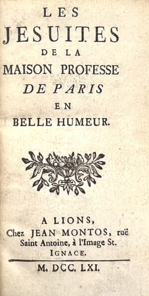 [Curiosa]. Les Jésuites de la maison professe de Paris en belle humeur.