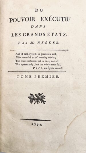 NECKER (Jacques). Du Pouvoir exécutif dans les grands États.