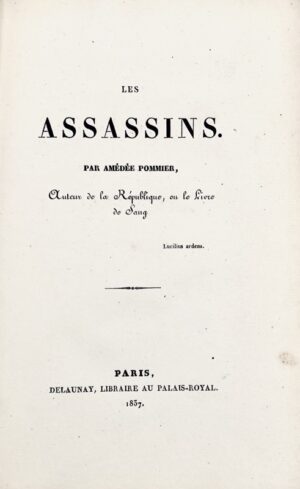 Pommier (Amédée). Les Assassins.
