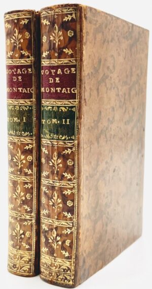 MONTAIGNE (Michel de). Journal du Voyage de Michel de Montaigne en Italie, Par La Suisse & l'Allemagne en 1580 & 1581. Avec des Notes Par M. de Querlon.