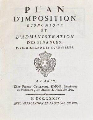 DES GLANNIERES (Richard). Plan d'Imposition économique et d'administration des finances, par M. Richard Des Glannières.
