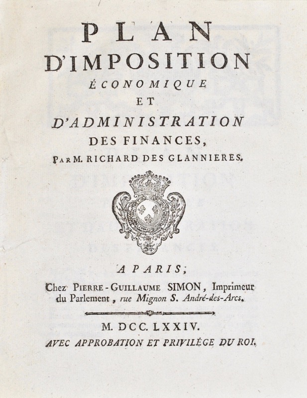 DES GLANNIERES (Richard). Plan d'Imposition économique et d'administration des finances, par M. Richard Des Glannières.