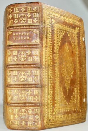 MILLIEU (Antoine). Antonii Milliei, Lugdunensis, e societate Iesu, Moyses Viator : seu, Imago Militantis ecclesiae Mosaicis Peregrinantis Synagogae Typis adumbrata. Nunc primùm in lucem editur.
