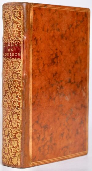 GOYON DE LA PLOMBANIE (Henri de). L'Homme en société, ou Nouvelles vues politiques et économiques pour porter la population au plus haut degré en France.