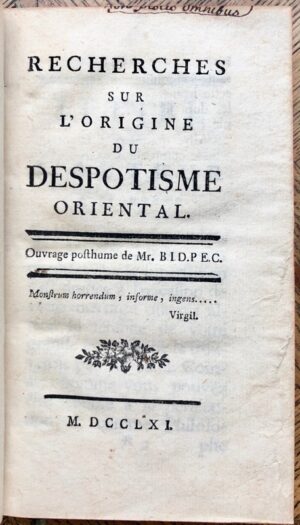 BOULANGER (Nicolas-Antoine) & HOLBACH (Paul-Henri Thiry, baron d'). Recherches sur l'origine du Despotisme oriental. Ouvrage posthume de M. B. I. D. P. E. C.
