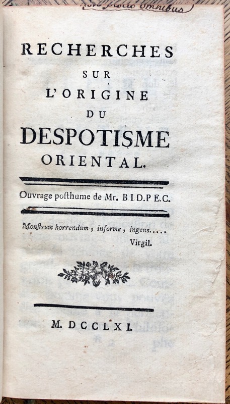 BOULANGER (Nicolas-Antoine) & HOLBACH (Paul-Henri Thiry, baron d'). Recherches sur l'origine du Despotisme oriental. Ouvrage posthume de M. B. I. D. P. E. C.