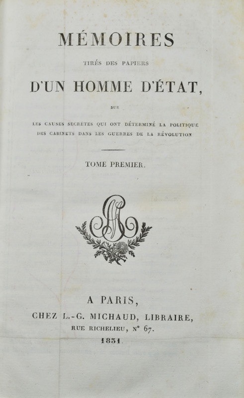 ALLONVILLE (Armand-François comte d'). Mémoires tirés des papiers d'un homme d'État, sur les causes secrètes qui ont déterminé la politique des cabinets dans la guerre de la Révolution.
