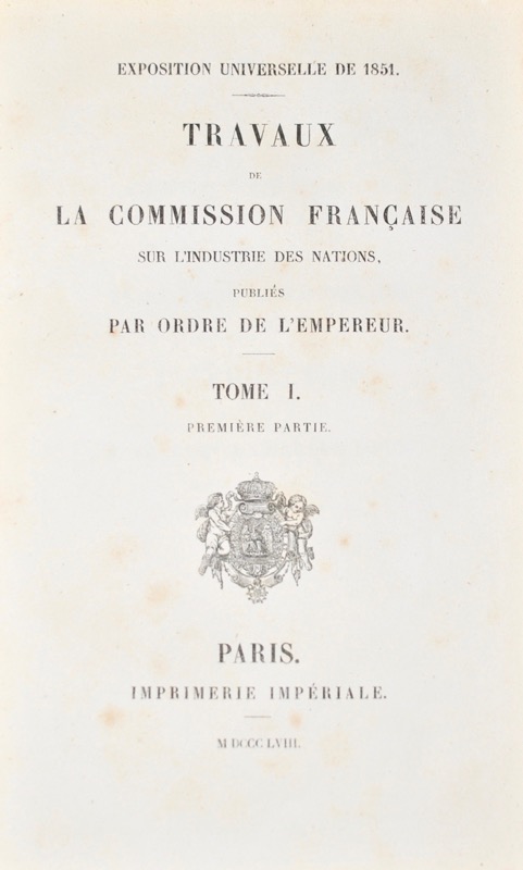 Exposition Universelle de 1851 à Londres. Travaux de la Commission française sur l'industrie des nations. – Image 2