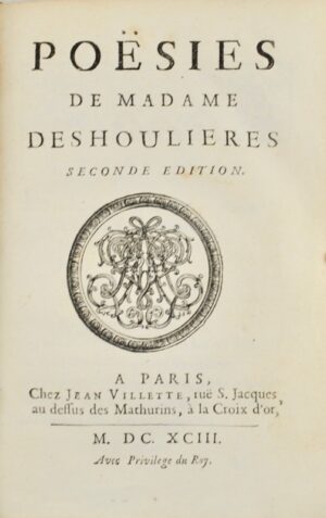 DESHOULIÈRES (Antoinette du Ligier de la Garde - Bonnefoi Livres Anciens