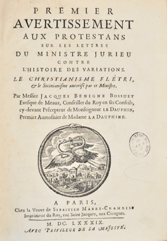 BOSSUET (Jacques-Bénigne). Premier (à cinquième) avertissement aux Protestants sur les lettres du Ministre Jurieu.