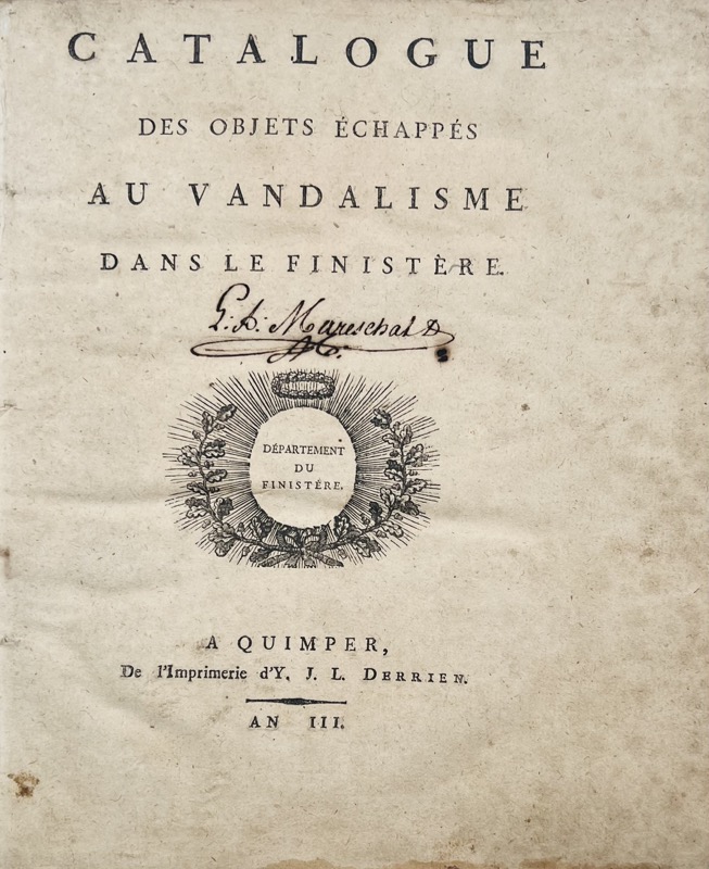 CAMBRY (Jacques). Catalogue des objets échappés au vandalisme dans le Finistère.