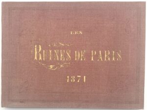 WULFF jeune. Les Ruines de Paris.