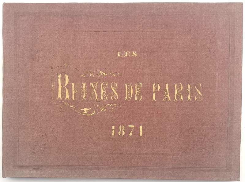 WULFF jeune. Les Ruines de Paris.