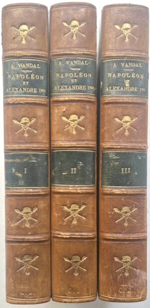 VANDAL (Albert). Napoléon et Alexandre Ier. L'Alliance russe sous le premier Empire.