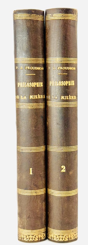 PROUDHON (Pierre-Joseph). Système des contradictions économiques, ou philosophie de la misère.
